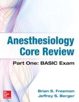 Anesthesiology Core Review. Part 1 Basic Exam
