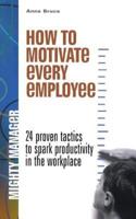 How to Motivate Every Employee