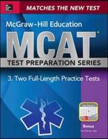 McGraw-Hill Education MCAT 2 Full-Length Practice Tests 2015