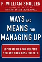 Ways and Means for Managing Up