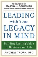Leading With Your Legacy in Mind