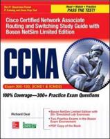 CCNA Cisco Certified Network Associate Routing and Switching Study Guide With Boson NetSim Limited Edition (Exam 200-120, ICND1, & ICND2)