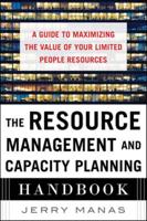 The Resource Management and Capacity Planning Handbook