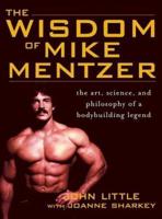 Wisdom of Mike Mentzer