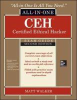 CEH Certified Ethical Hacker All-in-One Exam Guide, Second Edition