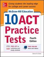 McGraw-Hill Education 10 ACT Practice Tests, Fourth Edition