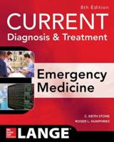 Emergency Medicine. Current Diagnosis & Treatment