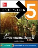 5 Steps to a 5: AP Environmental Science 2016