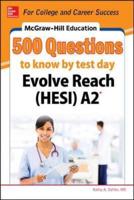 500 Evolve Reach (HESI) A2 Questions to Know by Test Day