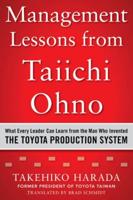 Management Lessons from Taiichi Ohno