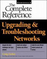 Upgrading & Troubleshooting Networks