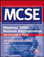 Mcse Windows 2000 Network Administration Instructor's Pack