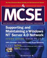 MCSE Supporting and Maintaining a Windows NT 4.0 Network Study Guide