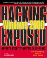 Hacking Windows 2000 Exposed