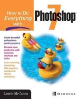 How to Do Everything With Photoshop 7