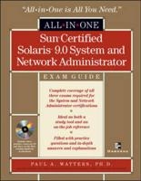 Sun Certified Solaris 9.0 System and Network Administrator