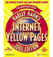 Harley Hahn's Internet Yellow Pages 2003