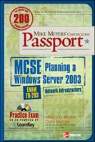 MCSE Planning a Windows Server 2003 Network Infrastructure (Exam 70-293)