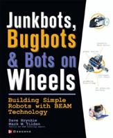 Junkbots, Bugbots, and Bots on Wheels