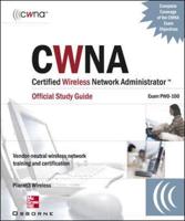 CWNA Certified Wireless Network Administrator Official Study Guide
