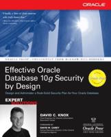 Effective Oracle Database 10G Security by Design