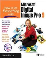 How to Do Everything With Microsoft Digital Image Pro 9