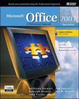 Microsoft Office 2003: A Professional Approach, Specialist Student Edition W/ CD-ROM