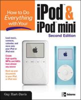 How to Do Everything With Your iPod & iPod Mini
