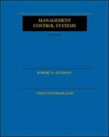 Management Control Systems / Robert N. Anthony, Vijay Govindarajan