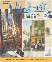Vis-a-Vis: Beginning French (Student Edition + Listening Comprehension Audio CD)