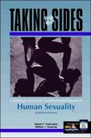 Taking Sides. Clashing Views on Controversial Issues in Human Sexuality