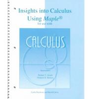 Insights Into Calculus Using Maple for Use With Calculus