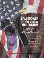 Spacepower for a New Millennium