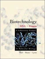 Biotechnology DNA, to Protein