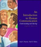An Introduction to Human Communication: Understanding and Sharing With TestPrep CD-ROM
