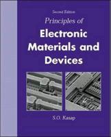 Principles of Electronic Materials and Devices With CD-ROM
