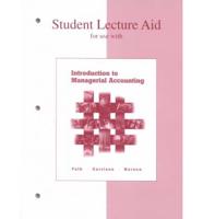 Student Lecture Aid for Use With Introduction to Managerial Accounting
