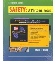 Safety: A Personal Focus With PowerWeb: Health and Human Performance