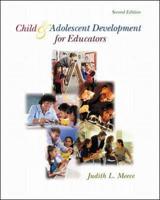 Child and Adolescent Development for Educators With Free Making the Grade CD-ROM