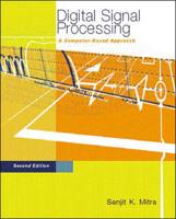 Digital Signal Processing: A Computer-Based Approach, 2E With DSP Laboratory Using MATLAB