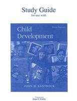 Study Guide for Use With Child Development, Tenth Edition John W. Santrock