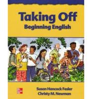 Taking Off: Beginning English - Student Book