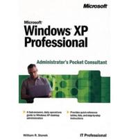 Microsoft Windows Xp Professional Administrator's Pocket Consultant