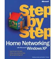 Home Networking With Microsoft Windows Xp Step by Step