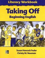 Taking Off: Beginning English - Literacy Workbook