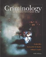 Criminology and the Criminal Justice System With Making the Grade Student CD-ROM and Powerweb