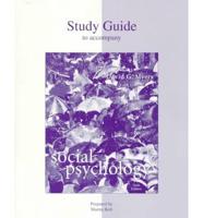 Study Guide to Accompany Social Psychology