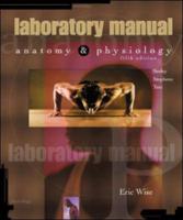 Anatomy and Physiology. Laboratory Manual to 5R.e