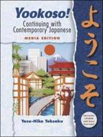 Yookoso! Continuing With Contemporary Japanese Media Edition Prepack With Student CD-ROM