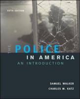 The Police In America: An Introduction, With "Making the Grade" Student CD-ROM and PowerWeb